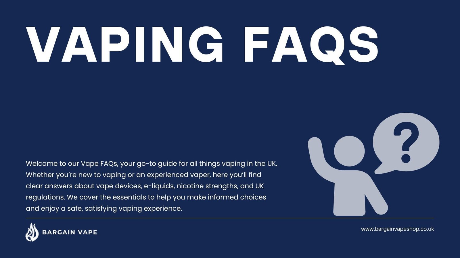 Vaping Faqs | Bargain Vape Shop Uk Guide